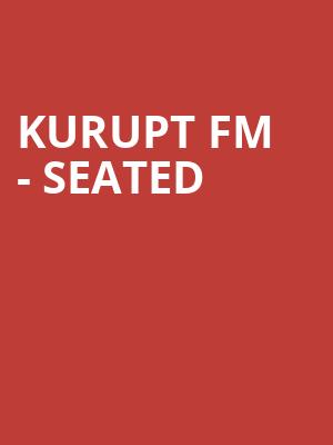 Kurupt FM - Seated at Roundhouse